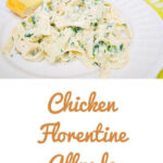 Chicken Florentine Alfredo close-up with creamy sauce and spinach