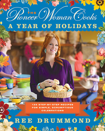 Pioneer Woman Cooks A Year of Holidays Cookbook Cover