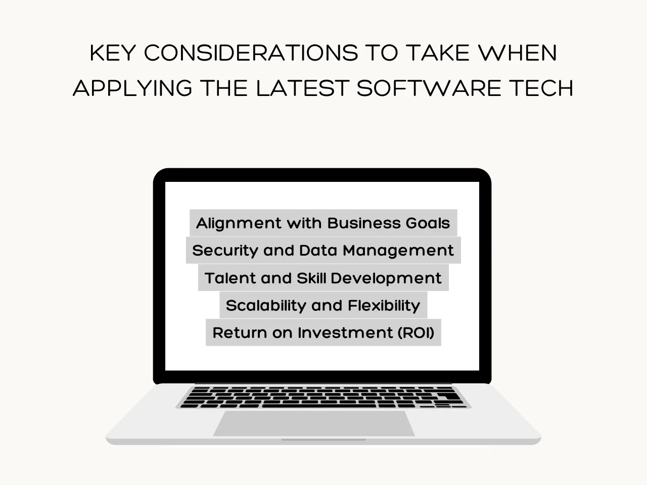 Key Considerations To Take When Applying the Latest Software Tech